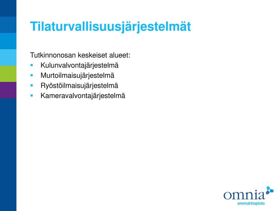 Kulunvalvontajärjestelmä