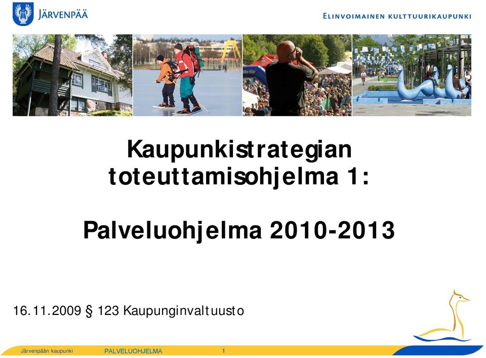 Palveluohjelma 2010-2013 16.11.