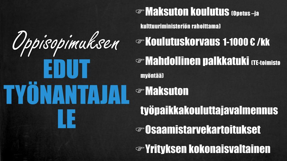 Mahdollinen palkkatuki (TE-toimisto myöntää) Maksuton