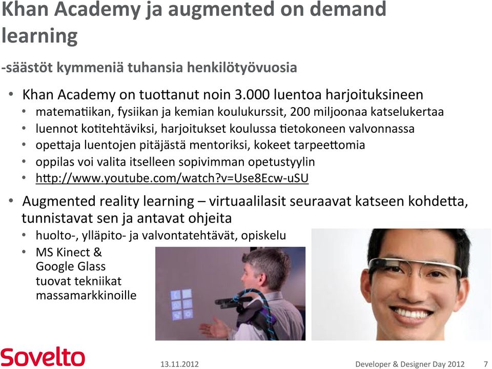 ope5aja luentojen pitäjästä mentoriksi, kokeet tarpee5omia oppilas voi valita itselleen sopivimman opetustyylin h5p://www.youtube.com/watch?