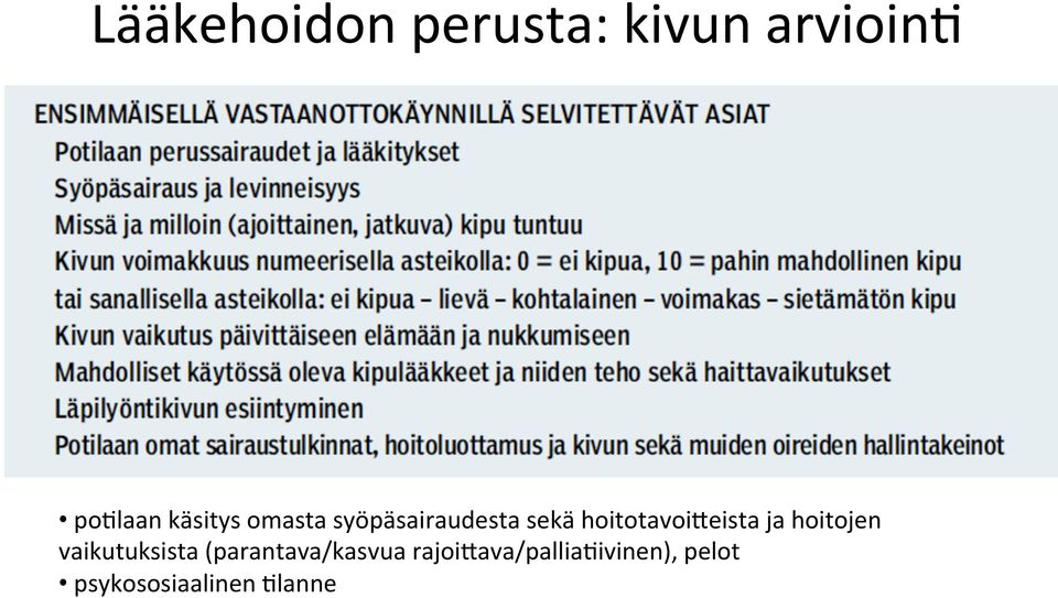 hoitotavoi8eista ja hoitojen vaikutuksista