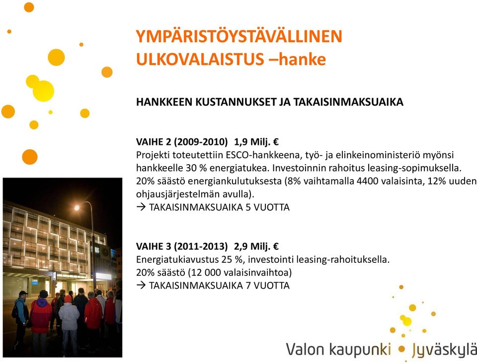 Investoinnin rahoitus leasing-sopimuksella.