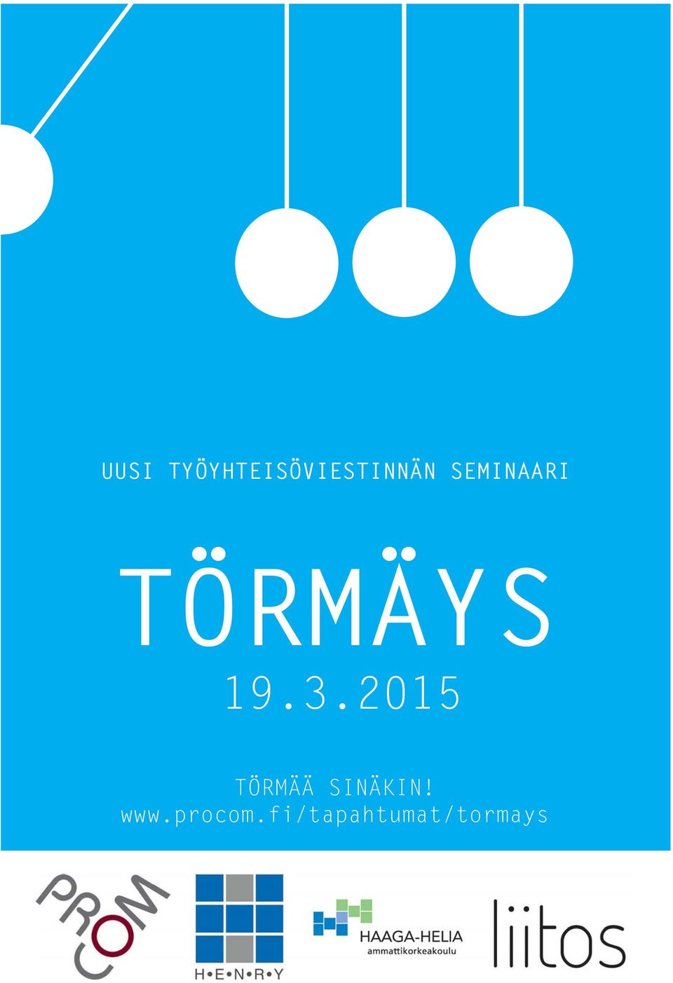 2015 TÖRMÄÄ SINÄKIN! www.