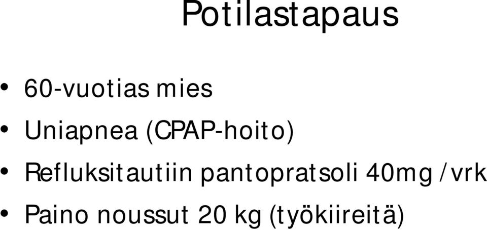 Refluksitautiin pantopratsoli