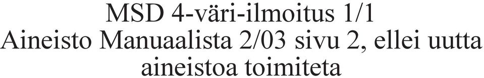 Manuaalista 2/03 sivu