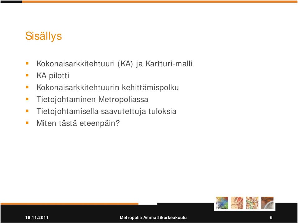 Tietojohtaminen Metropoliassa Tietojohtamisella