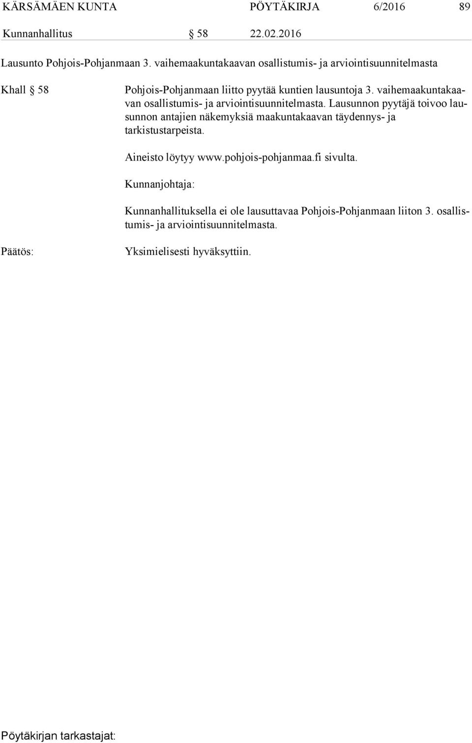 vai he maa kun ta kaavan osallistumis- ja arviointisuunnitelmasta.