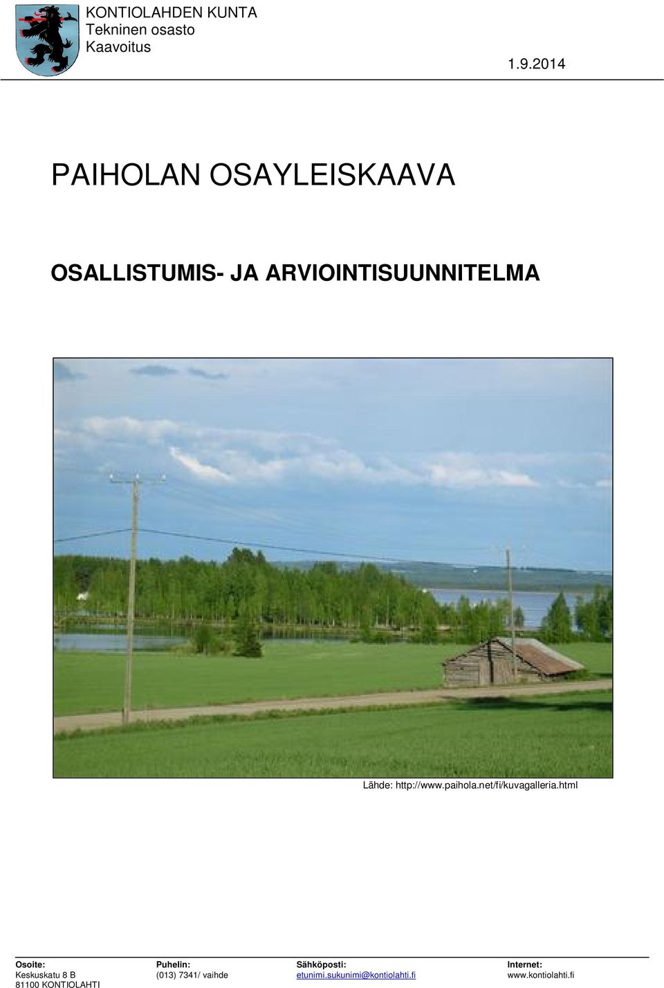 2014 PAIHOLAN OSAYLEISKAAVA