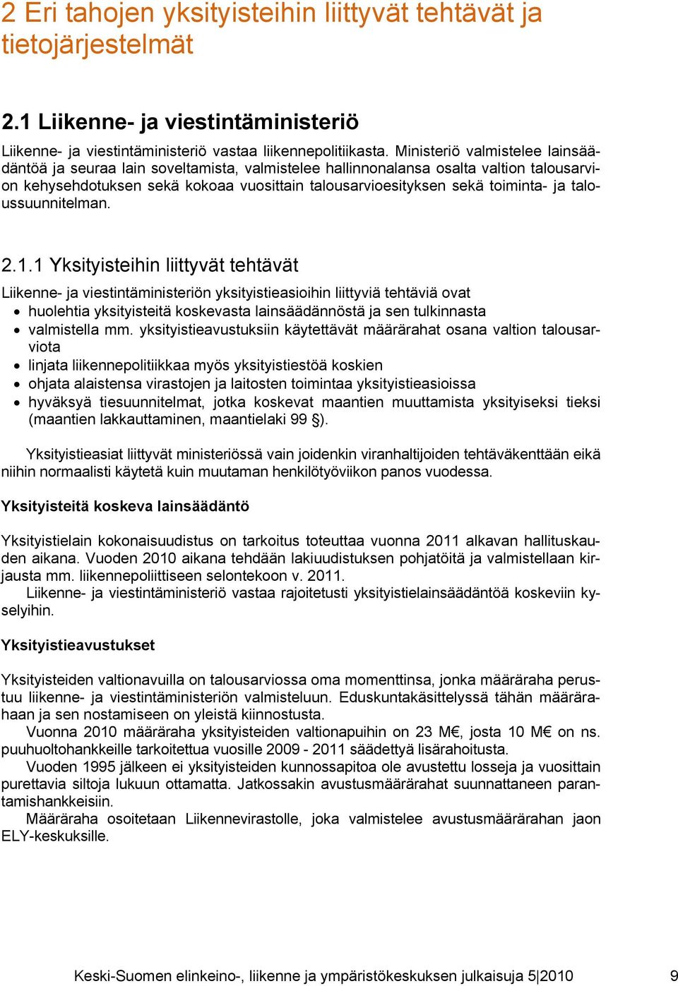 taloussuunnitelman. 2.1.