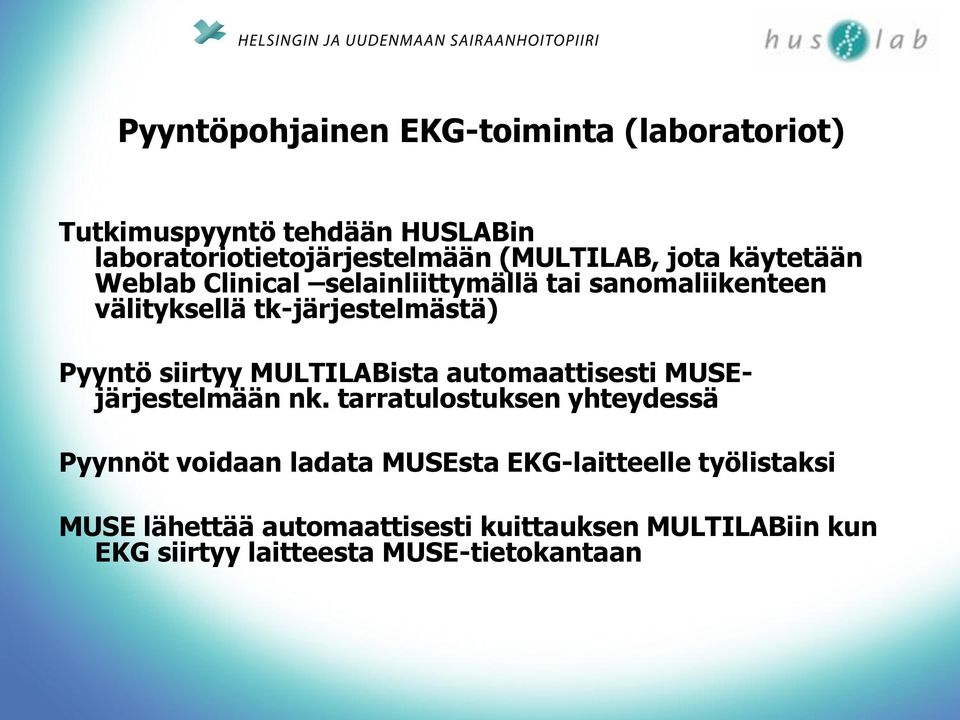 MULTILABista automaattisesti MUSEjärjestelmään nk.