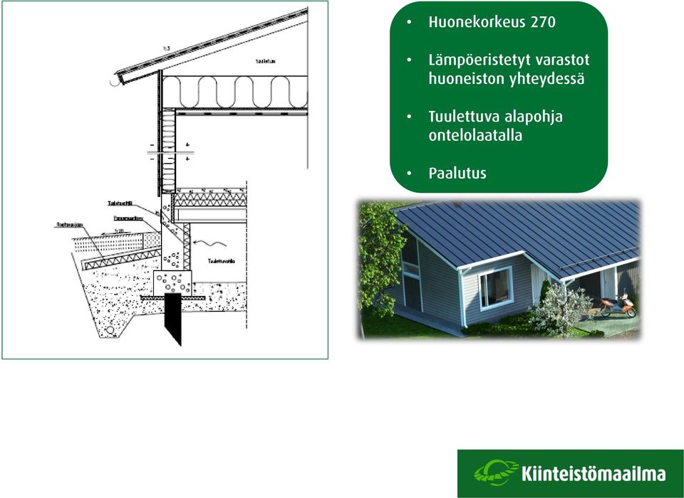 huoneiston yhteydessä