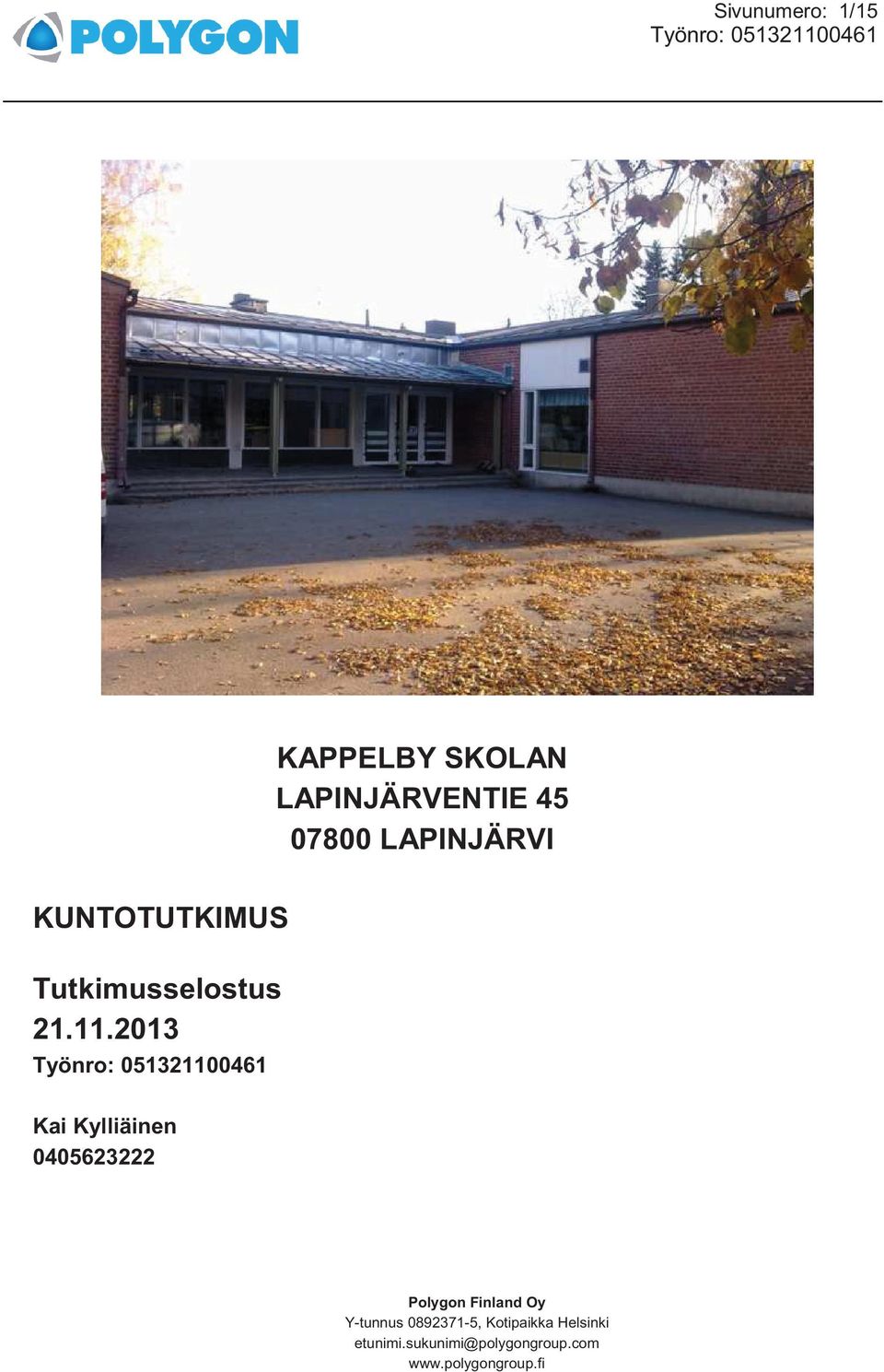 LAPINJÄRVI KUNTOTUTKIMUS