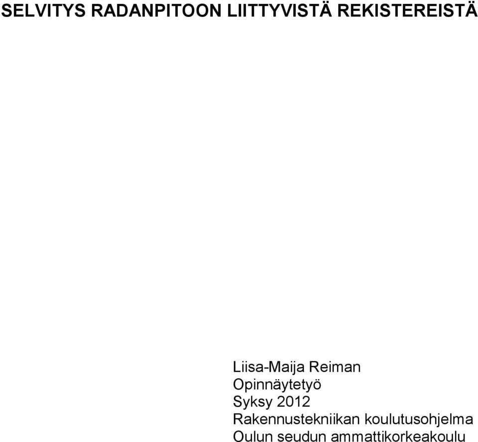 Opinnäytetyö Syksy 2012