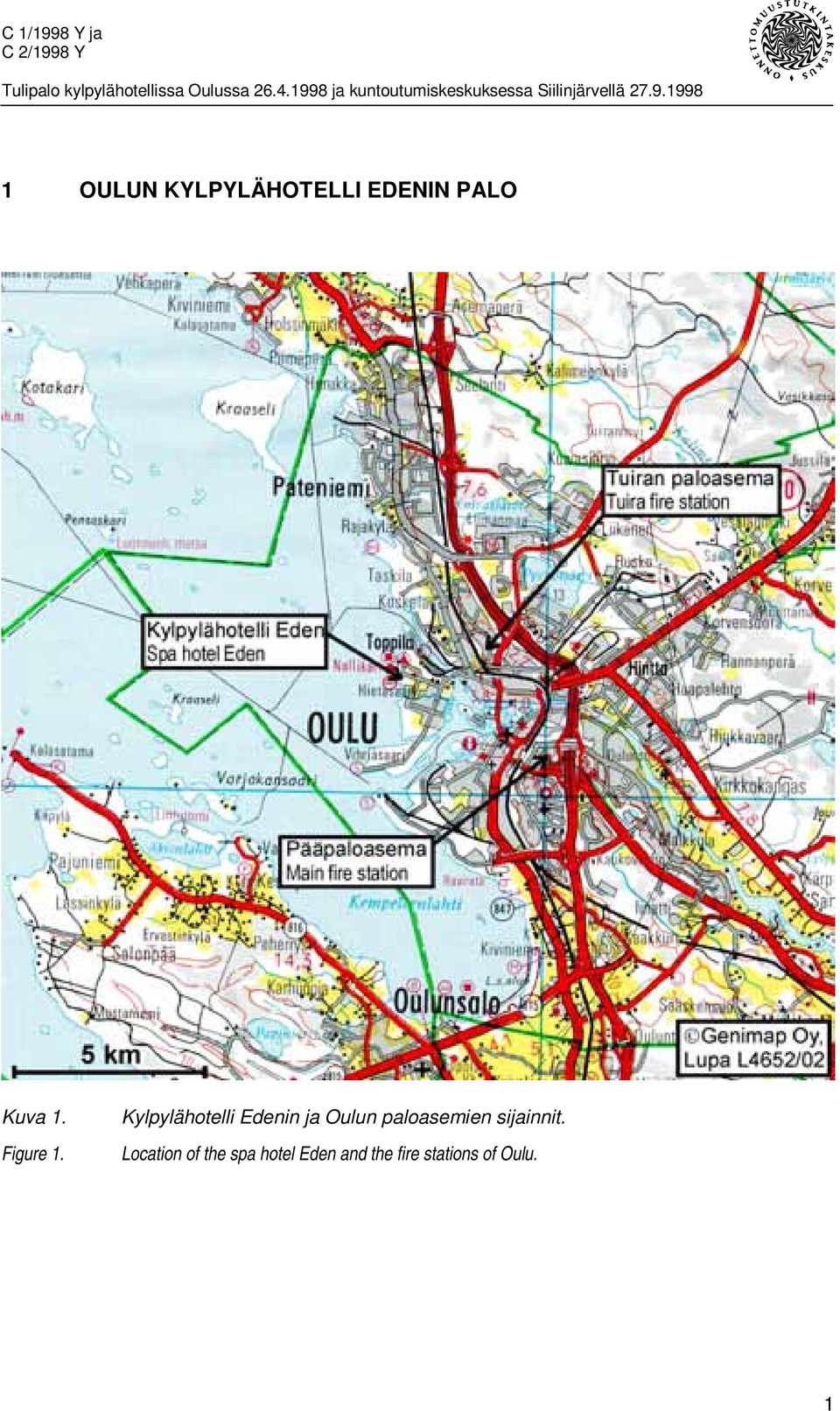 Kylpylähotelli Edenin ja Oulun paloasemien