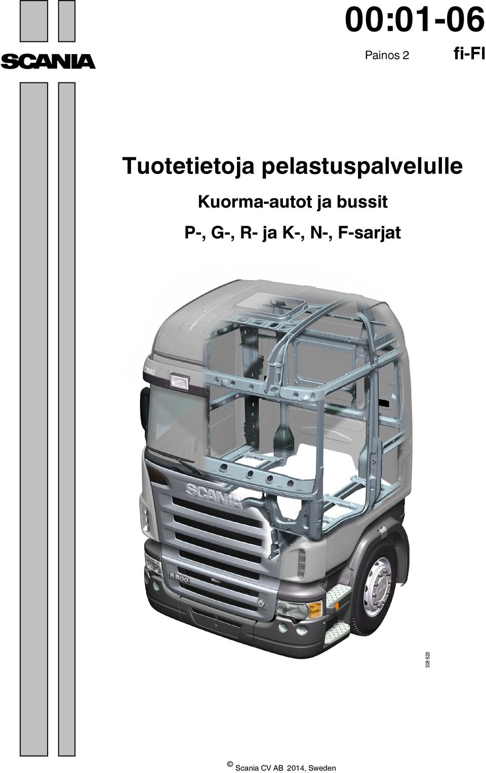 Kuorma-autot ja bussit P-, G-, R-