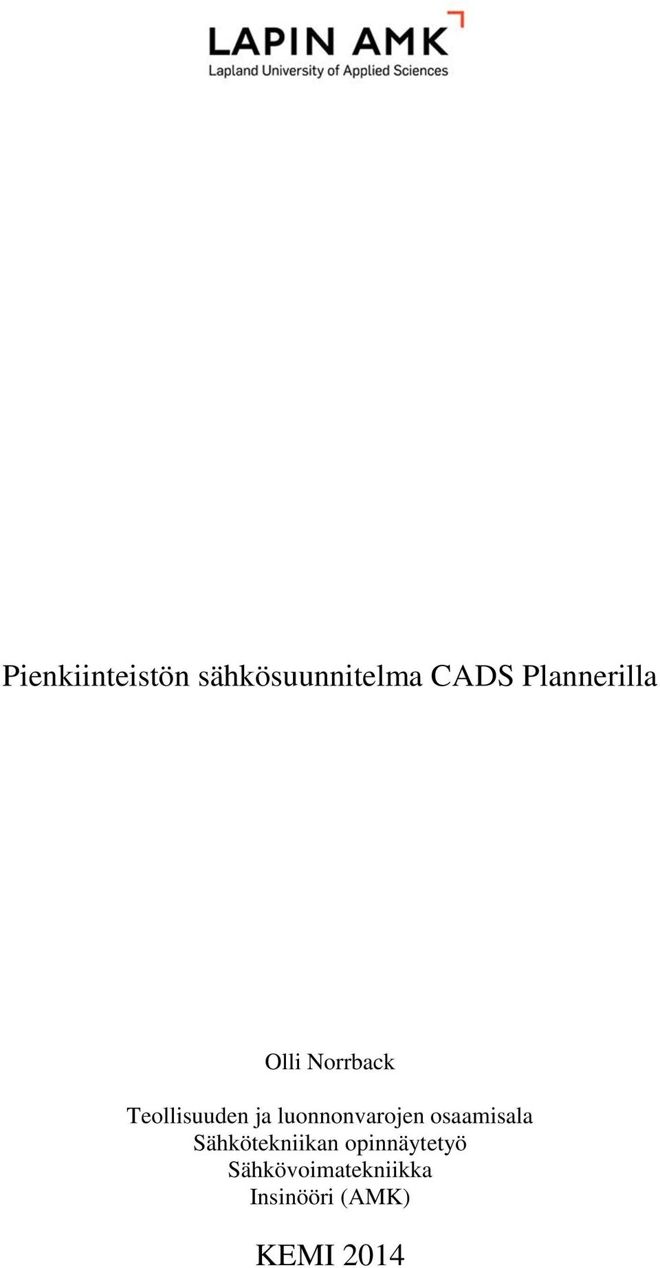 luonnonvarojen osaamisala Sähkötekniikan