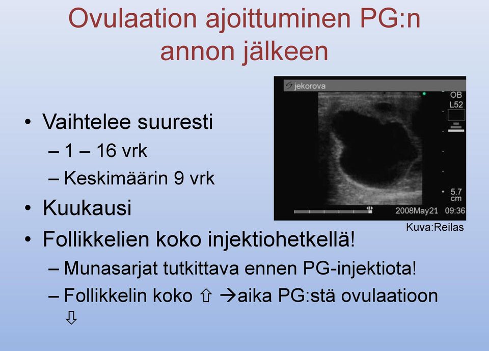 koko injektiohetkellä!