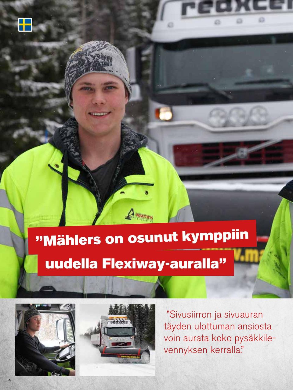 sivuauran täyden ulottuman ansiosta