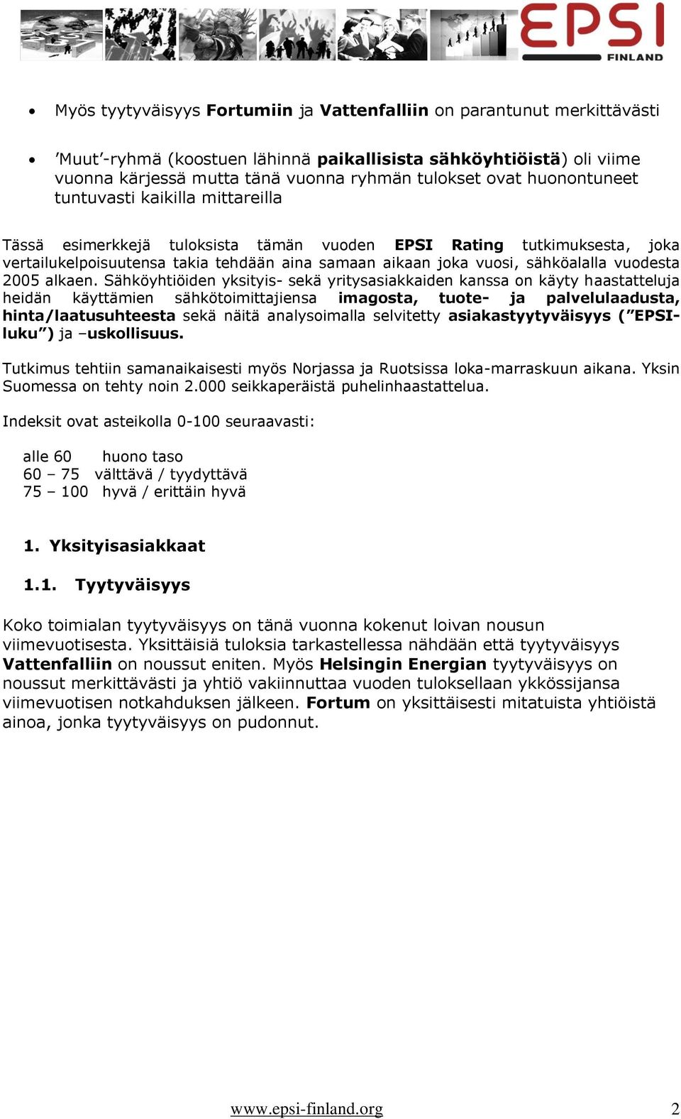 vuodesta 2005 alkaen.
