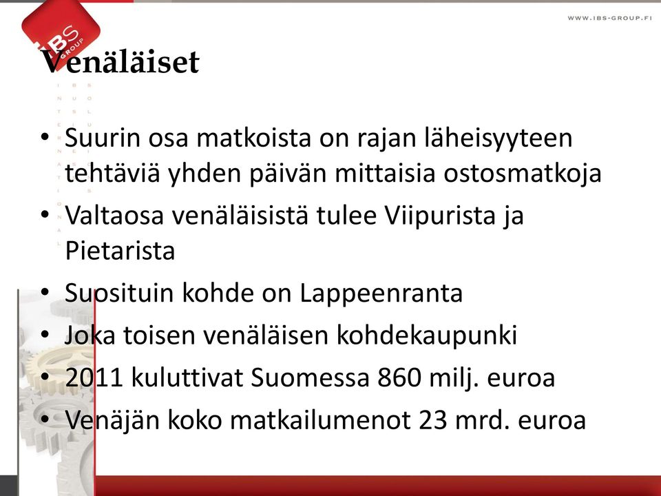 Suosituin kohde on Lappeenranta Joka toisen venäläisen kohdekaupunki 2011