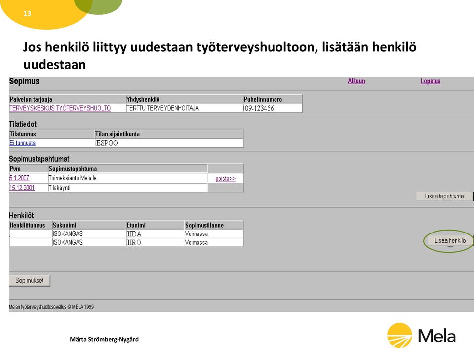 työterveyshuoltoon,