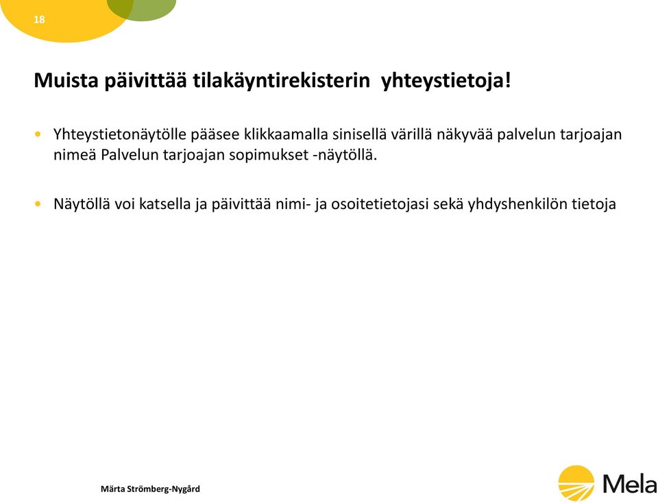 palvelun tarjoajan nimeä Palvelun tarjoajan sopimukset -näytöllä.