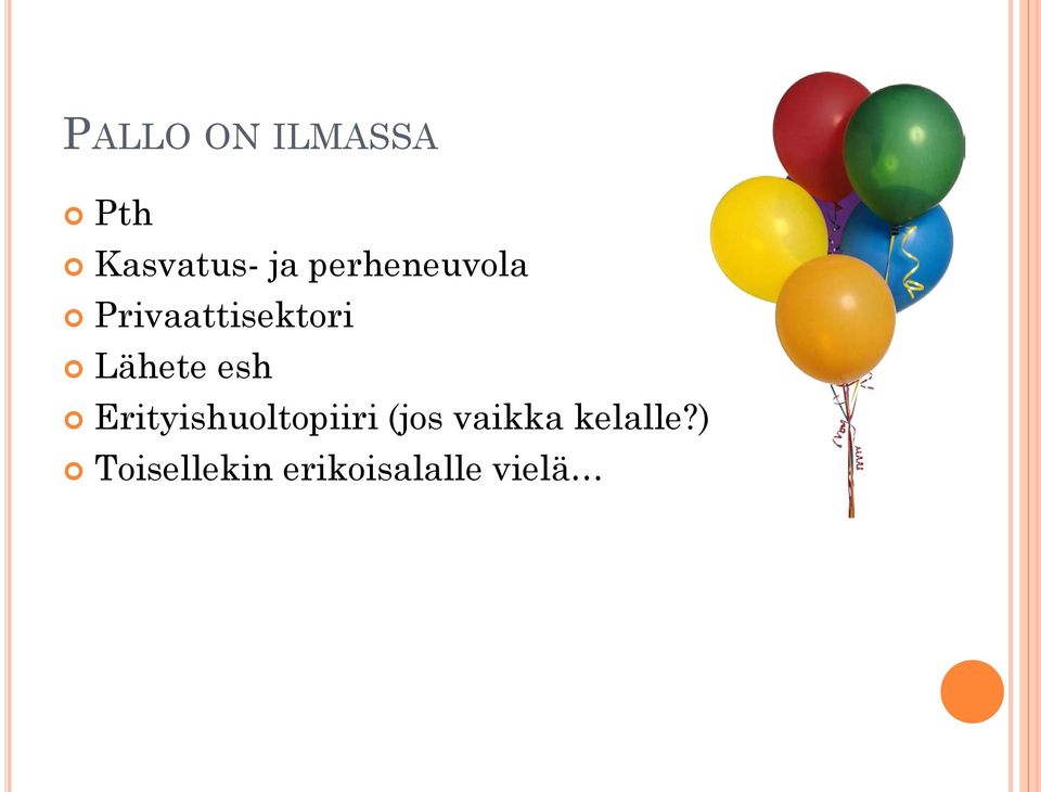esh Erityishuoltopiiri (jos vaikka
