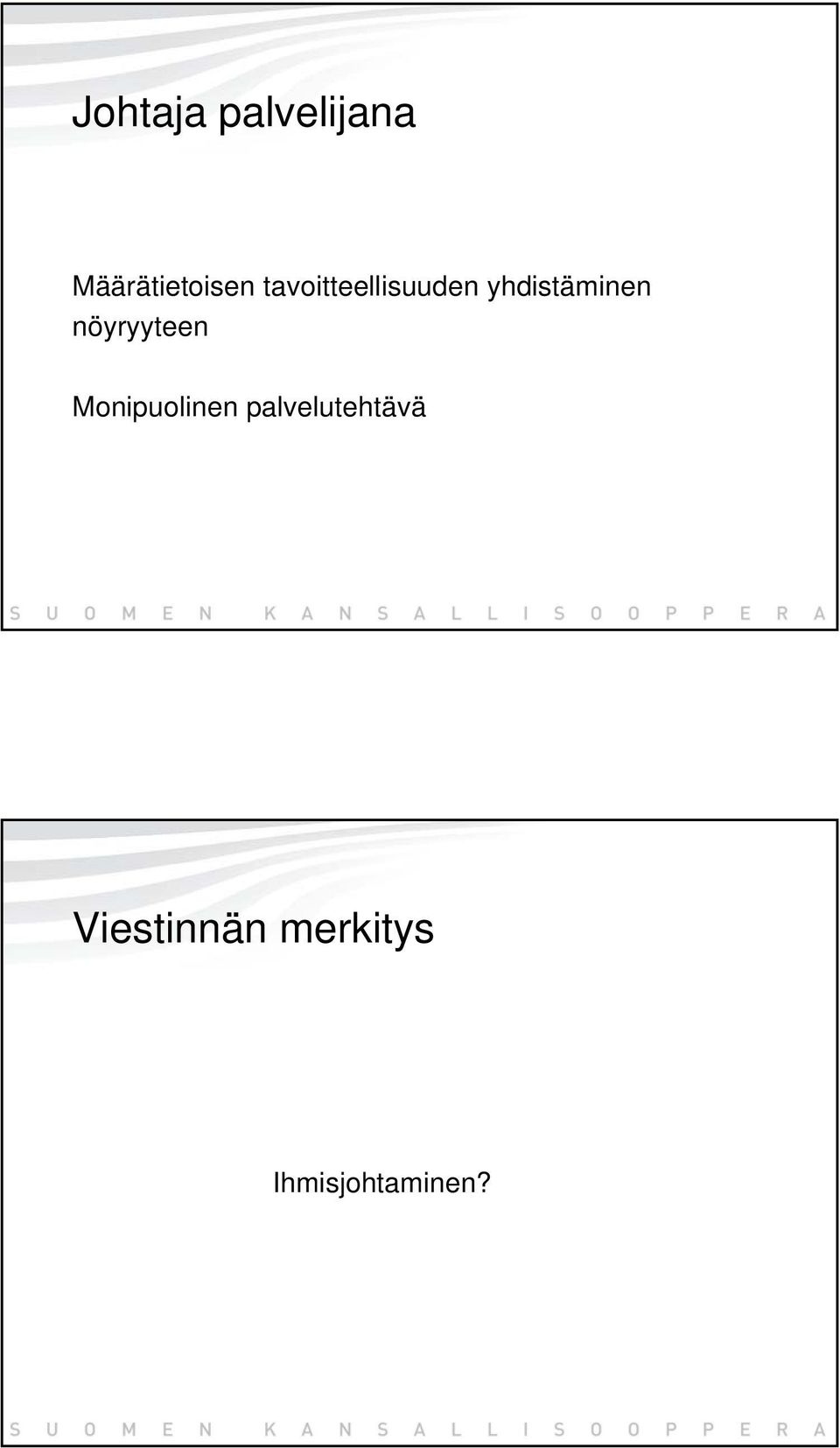 nöyryyteen Monipuolinen