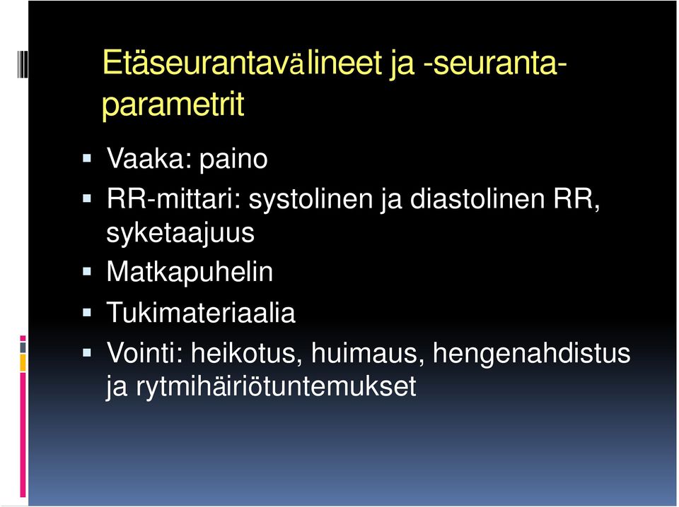 syketaajuus Matkapuhelin Tukimateriaalia Vointi: