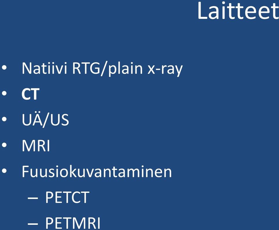 UÄ/US MRI
