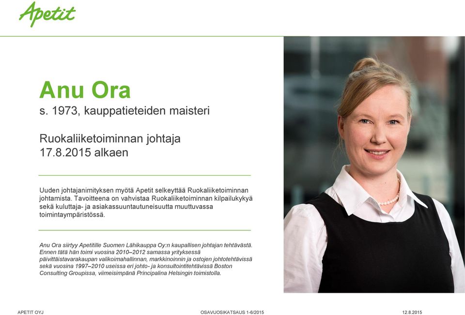 Anu Ora siirtyy Apetitille Suomen Lähikauppa Oy:n kaupallisen johtajan tehtävästä.