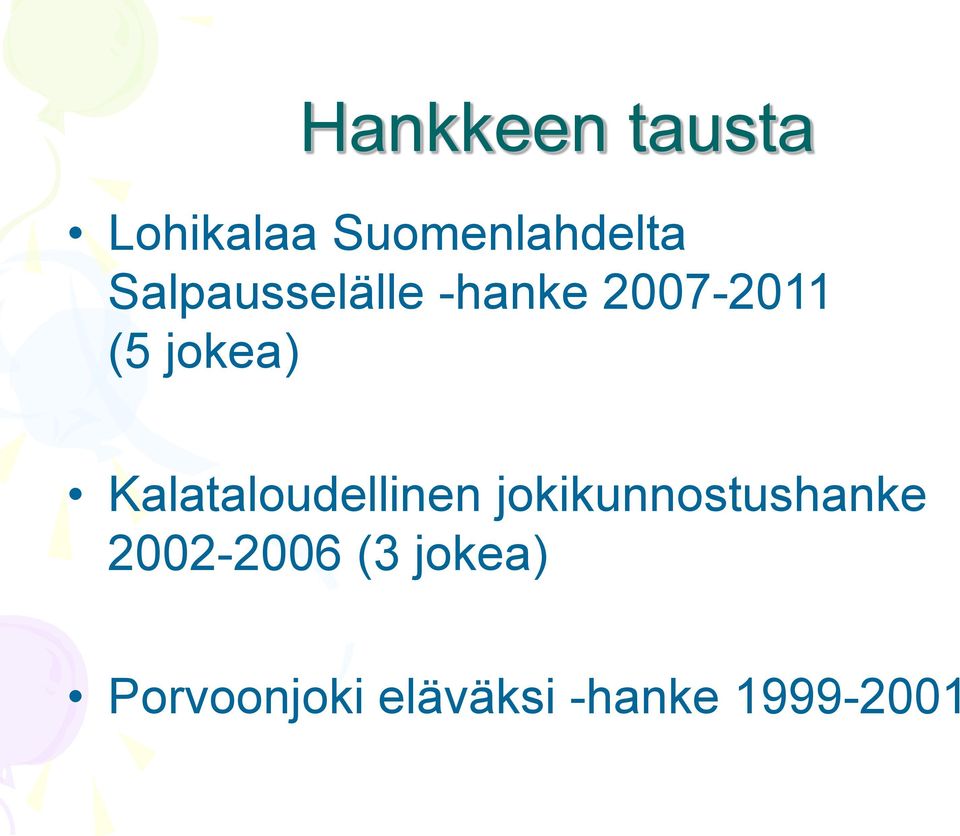 Kalataloudellinen jokikunnostushanke