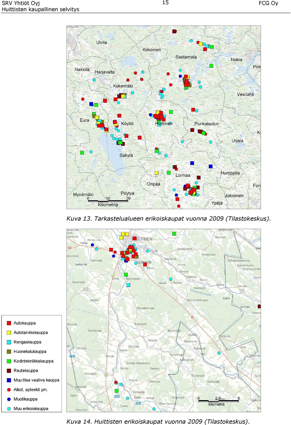 2009 (Tilastokeskus). Kuva 14.