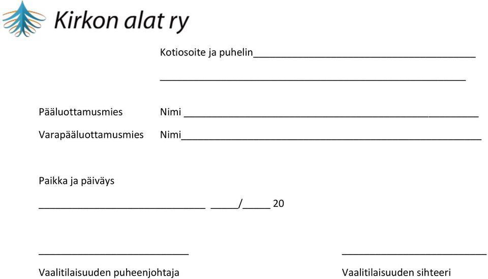 Varapääluottamusmies Nimi Paikka ja