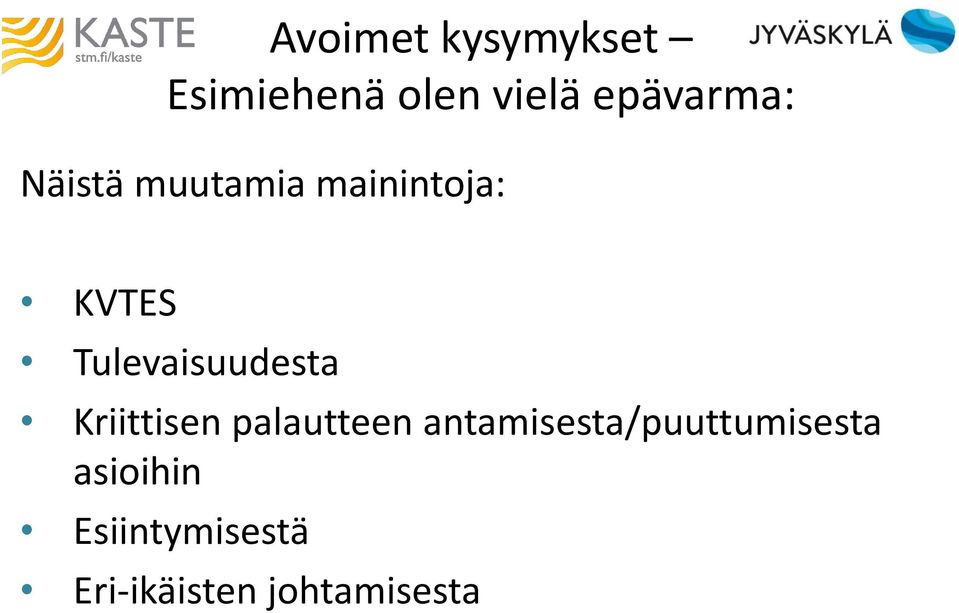 Tulevaisuudesta Kriittisen palautteen