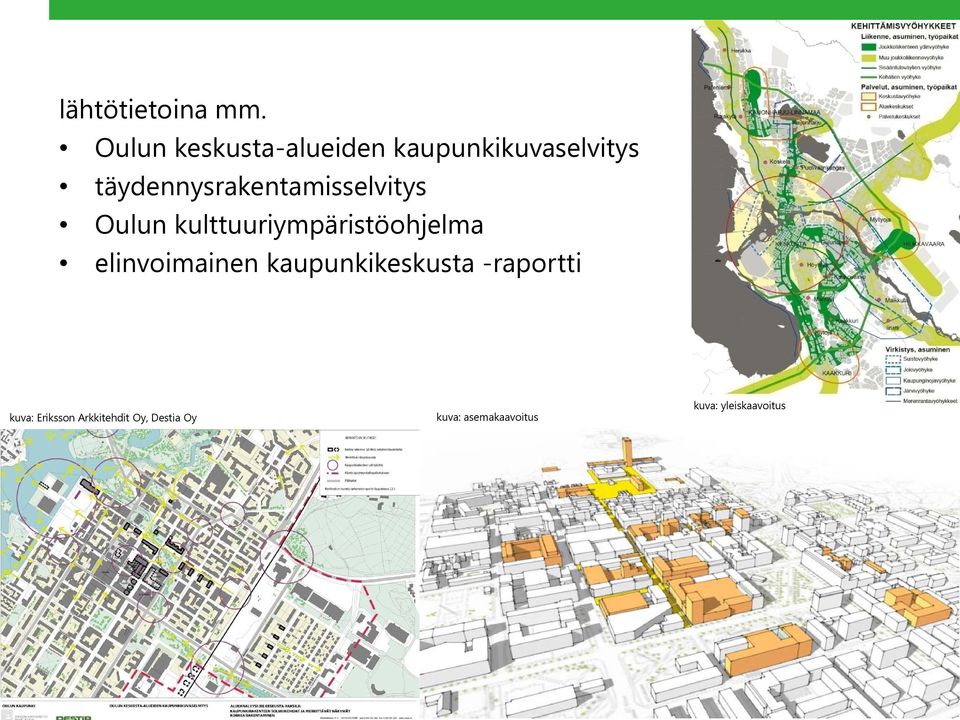 täydennysrakentamisselvitys Oulun kulttuuriympäristöohjelma