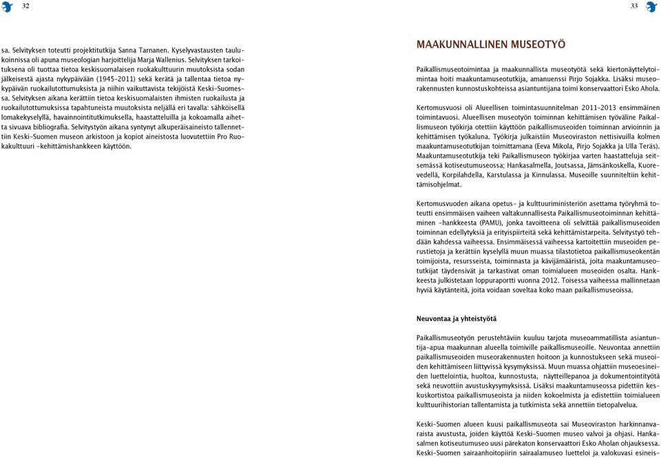 ruokailutottumuksista ja niihin vaikuttavista tekijöistä Keski-Suomessa.