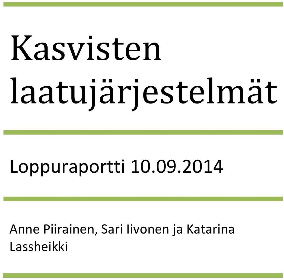Loppuraportti 10.09.