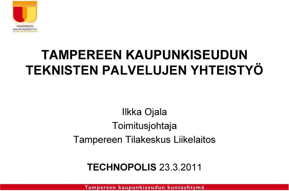 Toimitusjohtaja Tampereen