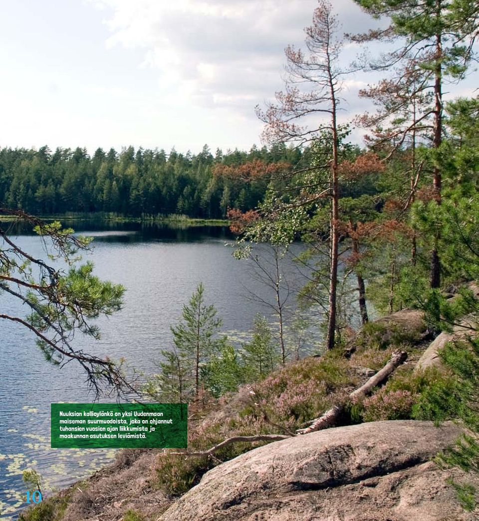 ajan liikkumista ja maakunnan asutuksen leviämistä.