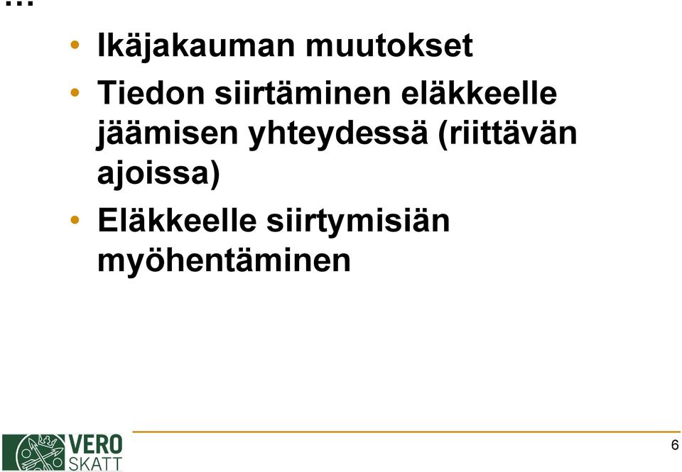 yhteydessä (riittävän ajoissa)