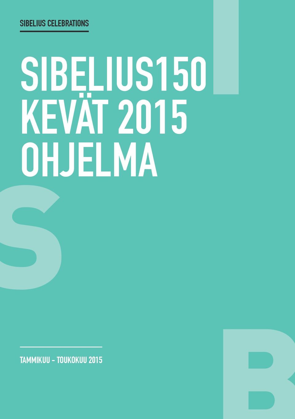 SIBELIUS150 kevät