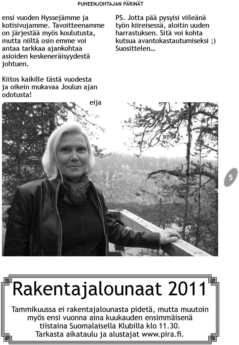 Jotta pää pysyisi viileänä työn kiireisessä, aloitin uuden harrastuksen.