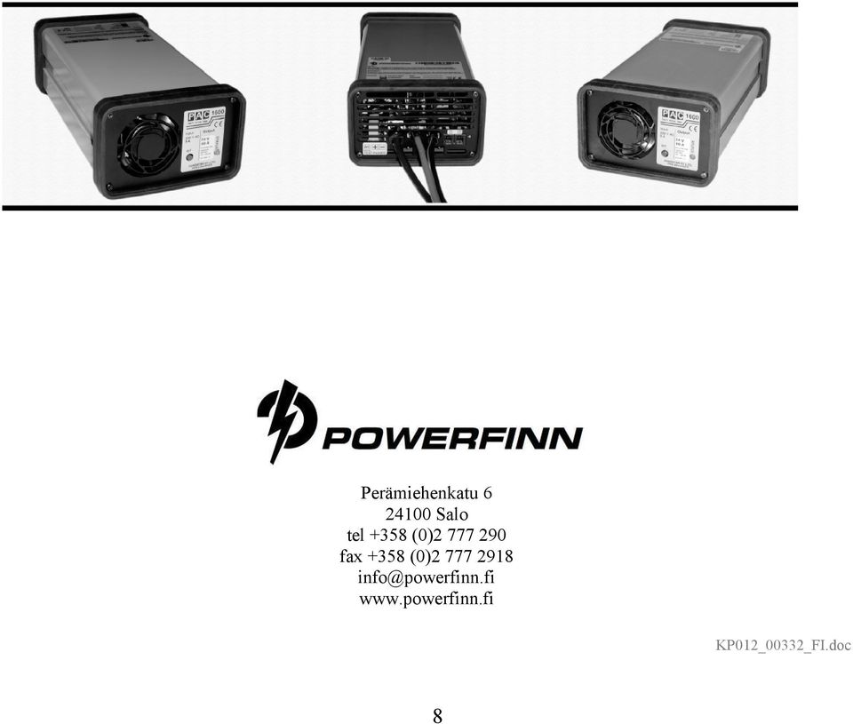 777 2918 info@powerfinn.fi www.