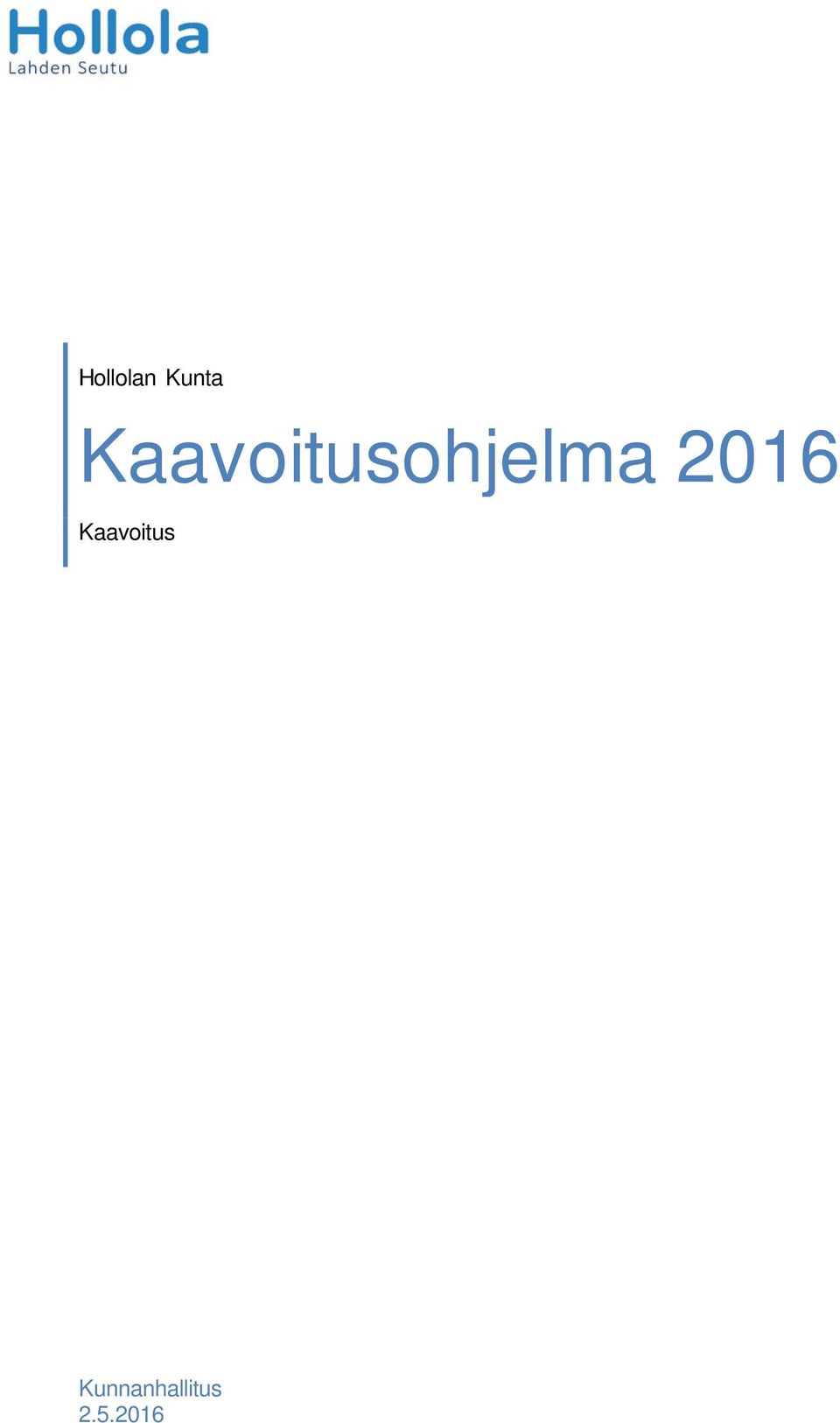 2016 Kaavoitus