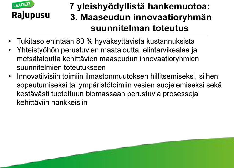 perustuvien maataloutta, elintarvikealaa ja metsätaloutta kehittävien maaseudun innovaatioryhmien suunnitelmien