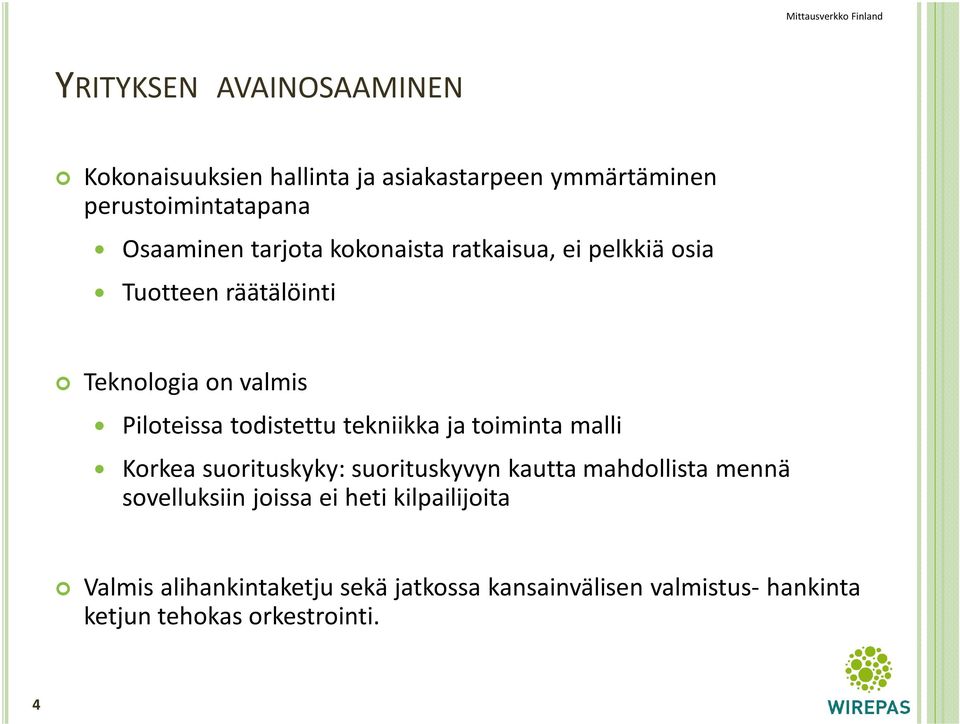 tekniikka ja toiminta malli Korkea suorituskyky: suorituskyvyn kautta mahdollista mennä sovelluksiin joissa ei