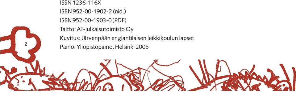 AT-julkaisutoimisto Oy Kuvitus: Järvenpään