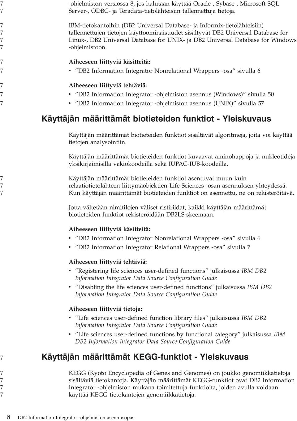 Uniersal Database for Windows -ohjelmistoon.