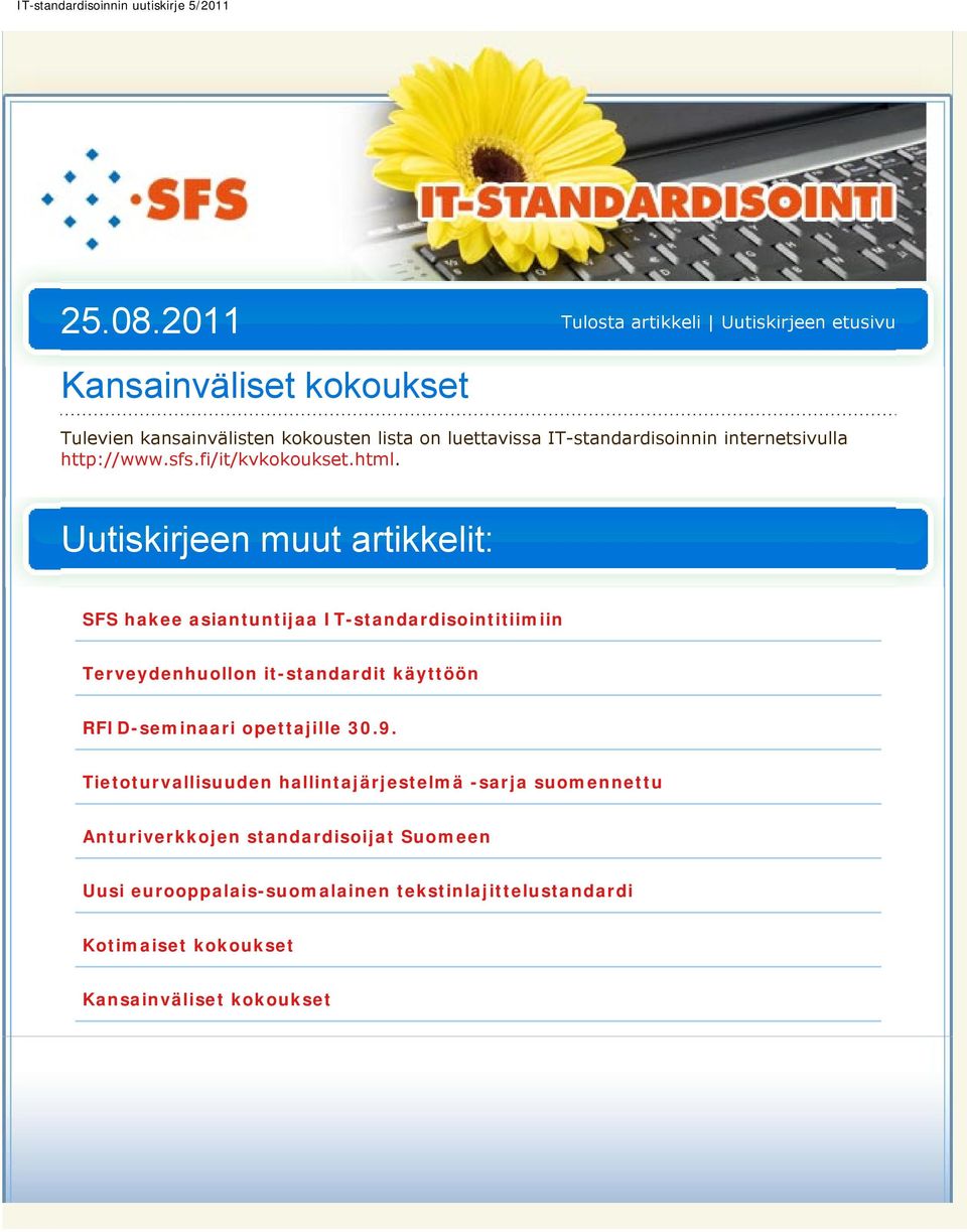 lista on luettavissa IT-standardisoinnin internetsivulla http://www.sfs.